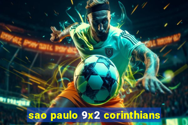 sao paulo 9x2 corinthians
